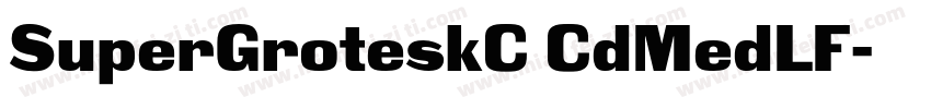 SuperGroteskC CdMedLF字体转换